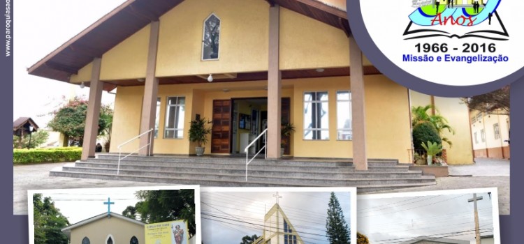 Paróquia faz 50 anos no próximo dia 19 de março! Confira a programação e venha comemorar com a gente!